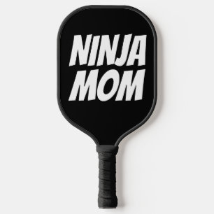 NINJA MOM FUNNY PICKLEBALL PADDLES