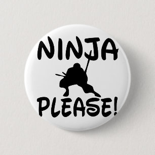 Ninja Please! 6 Cm Round Badge