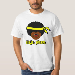 Ninja please T-Shirt