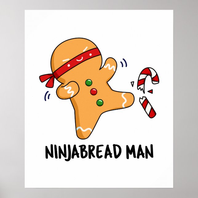 Ninjabread Man Funny Gingerbread Pun Poster (Front)