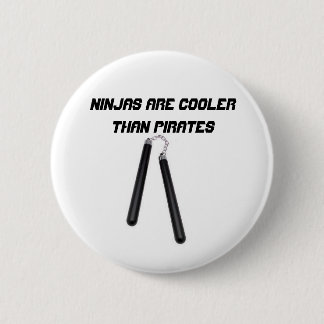 Ninjas are cooler than pirates 6 cm round badge