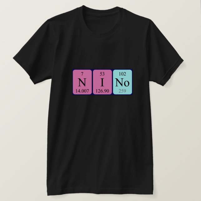 Nino periodic table name shirt (Design Front)