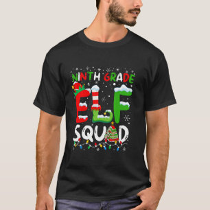 Ninth Grade ELF Squad Funny Christmas ELF Student  T-Shirt