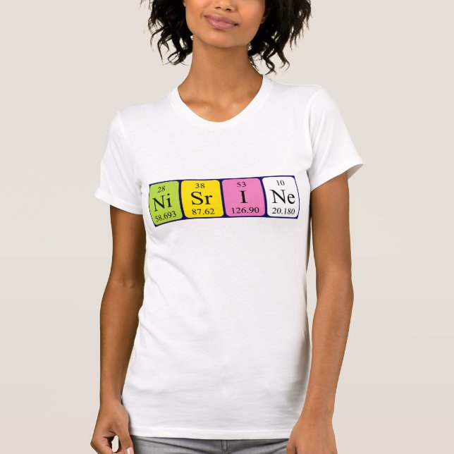Nisrine periodic table name shirt (Front)