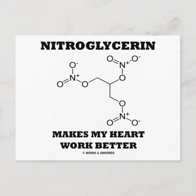 Nitroglycerin Makes My Heart Work Better Postcard (Front)