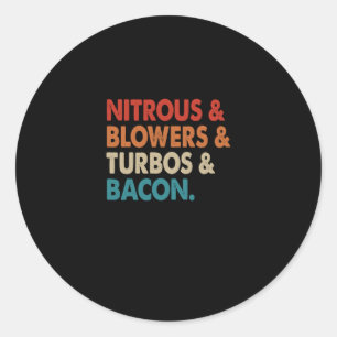 Nitrous Blowers Turbos Bacon Classic Round Sticker