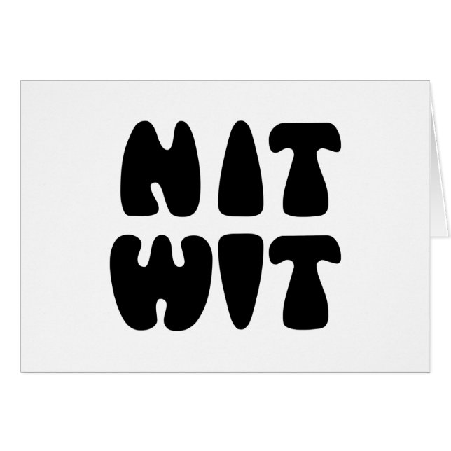 NITWIT CARD (Front Horizontal)