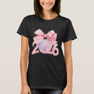 Nk Bow Coquette Disco Ball Happy New Year 2026 T-Shirt