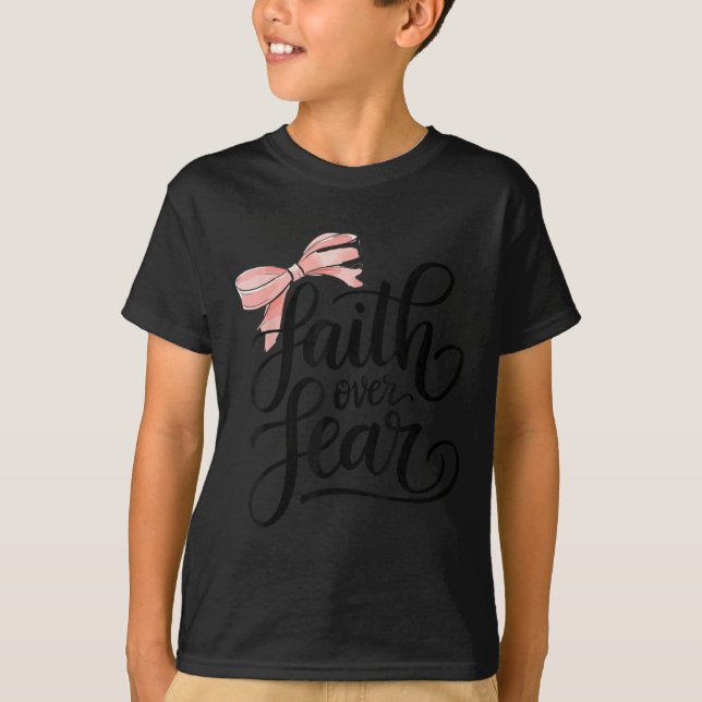 Nk Bow Faith Over Fear Christian Teen Girl God Goo T-Shirt (Front)