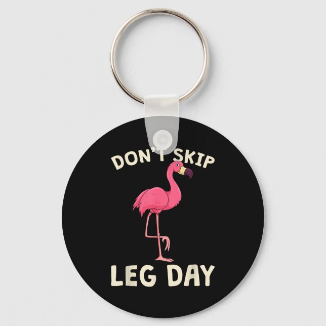 Nk Flamingo Workou Don't Skip Leg Day Gym Fitness  Key Ring (Front)
