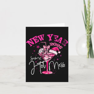 Nk New Year Same Hot Mess Happy New Year 2026 Matc Card
