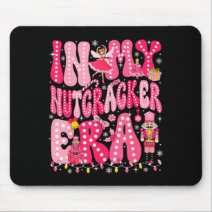 Nk Nutcracker Squad In My Nutcracker Era Nk Christ Mouse Pad