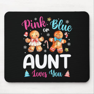 Nk Or Blue Aunt Loves You Gender Reveal Christmas Mouse Pad