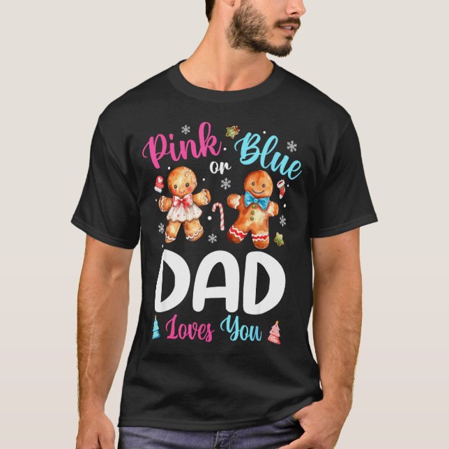 Nk Or Blue Dad Loves You Gender Reveal Christmas  T-Shirt (Front)