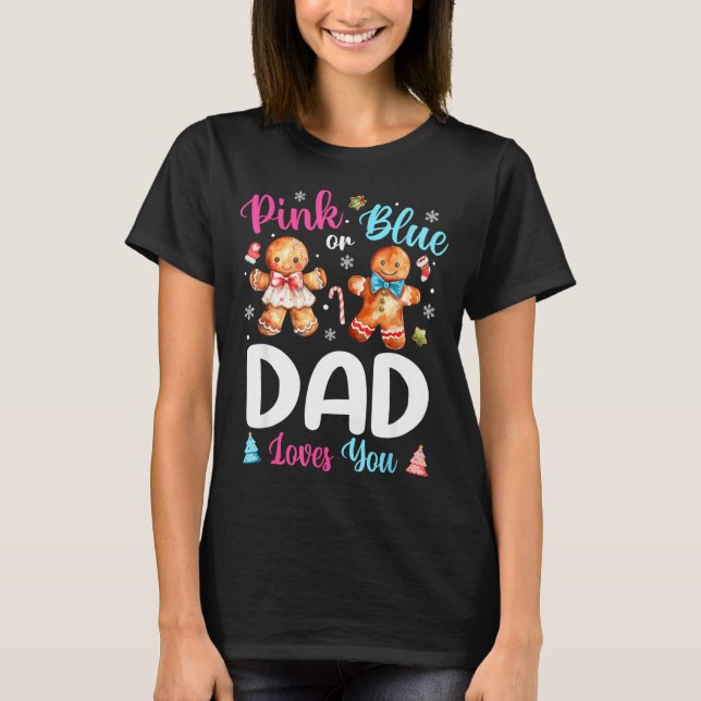 Nk Or Blue Dad Loves You Gender Reveal Christmas  T-Shirt (Front)