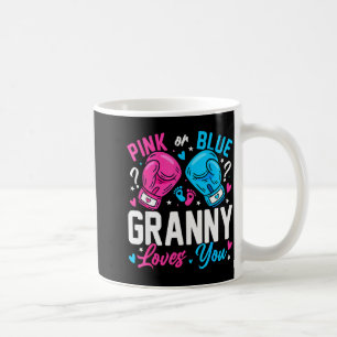 Nk Or Blue Granny Loves You Boxing Gender Reveal Coffee Mug