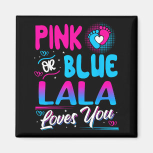 Nk Or Blue Lala Loves You New Baby  Magnet