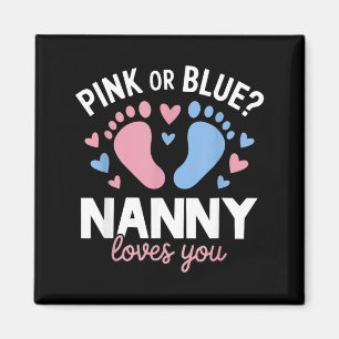 nk Or Blue Nanny Loves You Gender Reveal Party Magnet