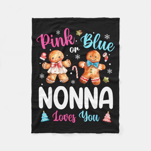 Nk Or Blue Nonna Loves You Gender Reveal Christmas Fleece Blanket (Front)