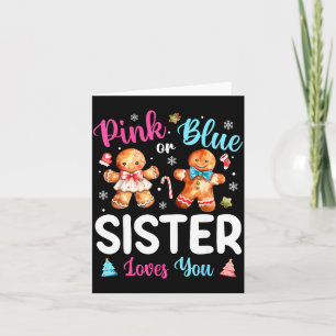 Nk Or Blue Sister Loves You Gender Reveal Christma Card