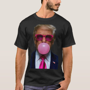 Nk Sungles Funny Donald Trump Nk Bubble Gum 2024  T-Shirt