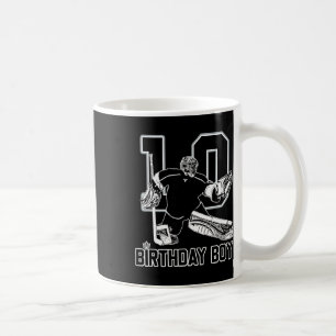 No. 10 Ice Hockey Goalie Happy 10th Birthday Boy Coffee Mug