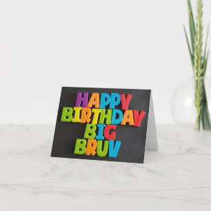 No: 181.HAPPY BIRTHDAY BIG BRUV card from TFDG