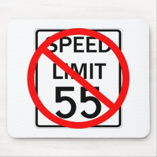 No 55 mph Speed Limit Sign Mouse Pad