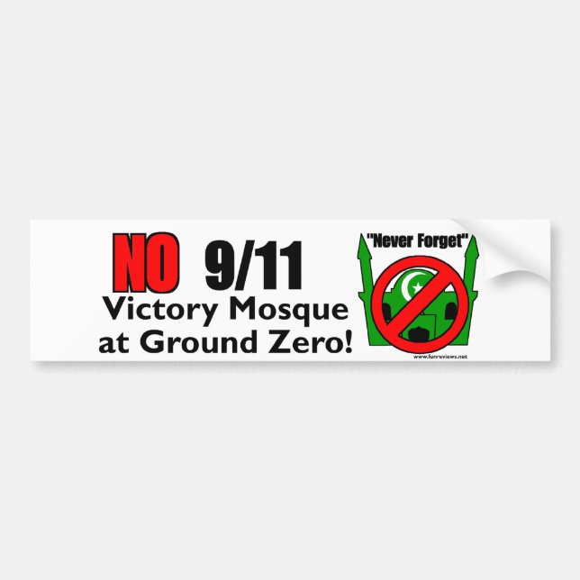 NO 9/11 Victory Mosque Bumper Sticker (Front)