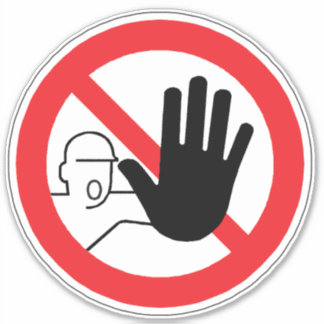 No Access For Unauthorised Persons Label