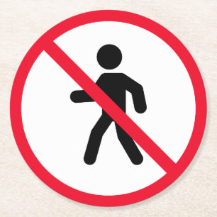 No Access Pedestrians Sign Custom Round Coasters