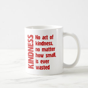 NO ACT OF KINDNESS COFFEE MUG