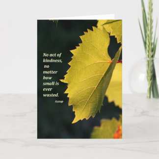 No act of kindness is ever thank you card