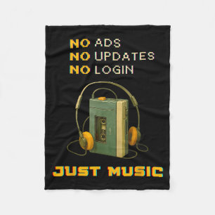 No Ads No Updates No Login Just Music Retro Cette Fleece Blanket