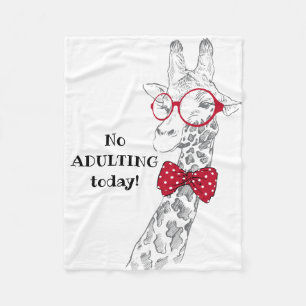 No Adulting Today Funny Giraffe Fleece Blanket