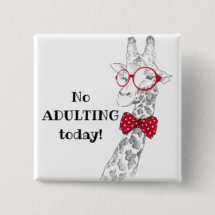 No Adulting Today Hipster Giraffe 15 Cm Square Badge