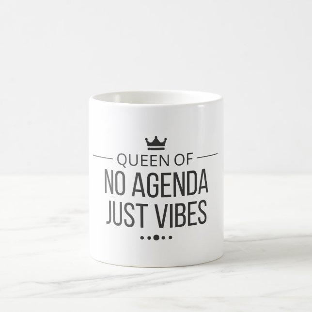 No Agenda Just Vibes Mug - Funny Corporate Gift (Center)