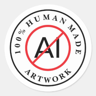 No AI 100% Human Made Artwork Classic Round Sticker