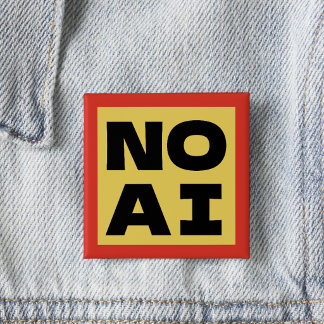 NO AI Bold Text Modern Typography Yellow Black 15 Cm Square Badge