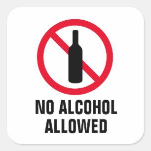 No alcohol allowed drinking prohibited bottle sign square sticker