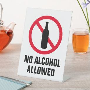 No alcohol allowed drinking prohibited forbidden pedestal sign