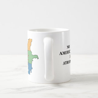 No American Blood for Atropian Oil! Coffee Mug