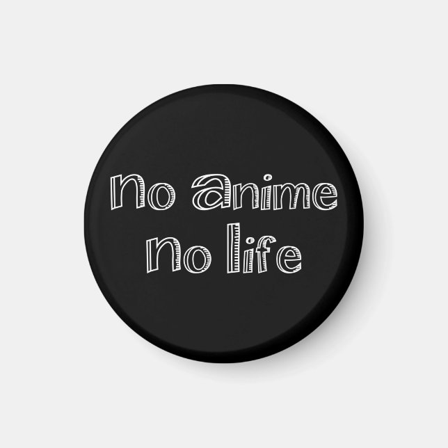 no anime no life magnet (Front)