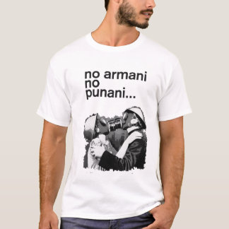 no armani no punani T-Shirt