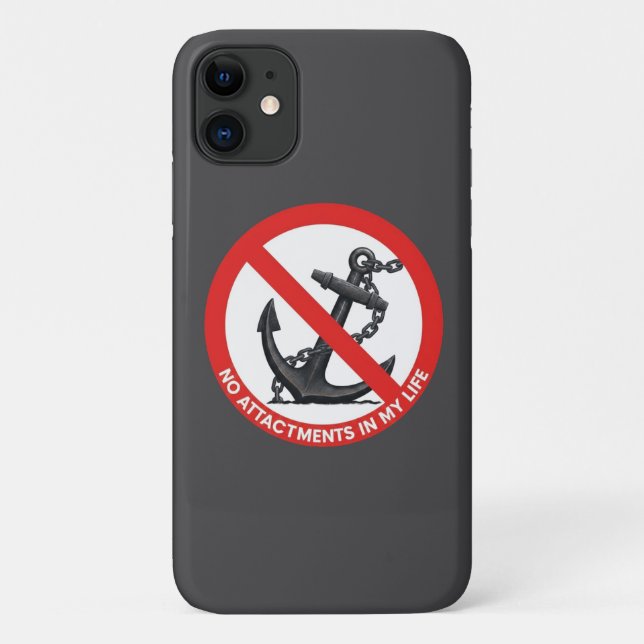 No attachments in my life Case-Mate iPhone case (Back)
