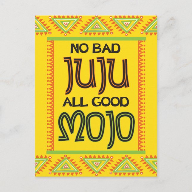 No bad juju all good mojo funny get well postcard (Front)