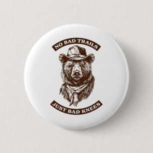 No Bad Trails Just Bad Knees Funny Hiking Lovers S 6 Cm Round Badge