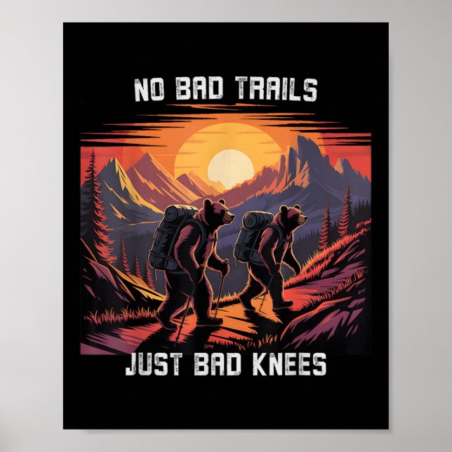 No Bad Trails Just Bad Knees Retro Hiking Bears Fu Poster (Front)