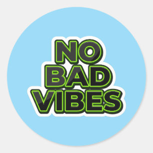 No Bad Vibes Positive Energy Aesthetic Quote  Classic Round Sticker