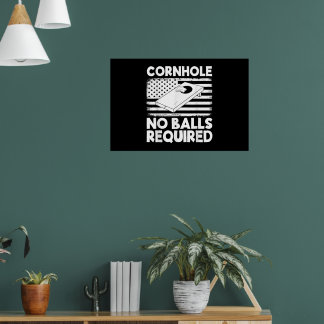 No Balls Required Cornhole Team Bean Bag Cornhole Poster